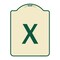 Signmission Designer Series Sign W/ Letter X, Tan & Green Heavy-Gauge Aluminum Sign, 18" L, 24" H, TG-1824-22918 A-DES-TG-1824-22918 - alternate 1